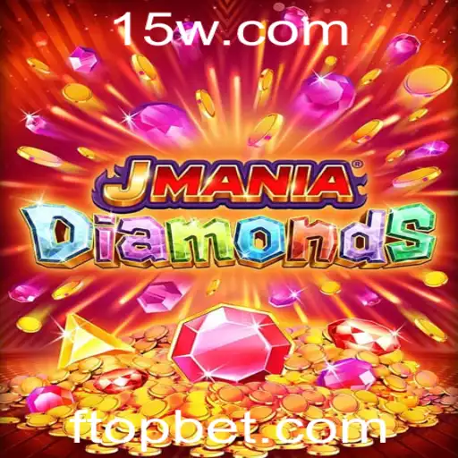 topbet | JManiaDiamonds: A Nova Sensação do Mundo dos Games